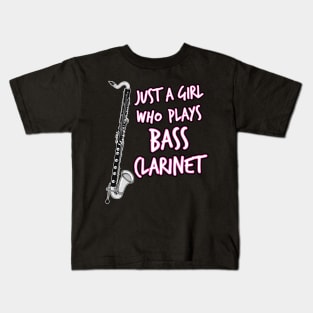 Just A Girl Who Plays Bass Clarinet Female Clarinetist Kids T-Shirt